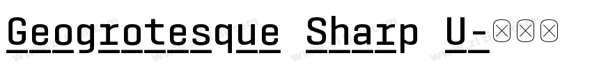 Geogrotesque Sharp U字体转换